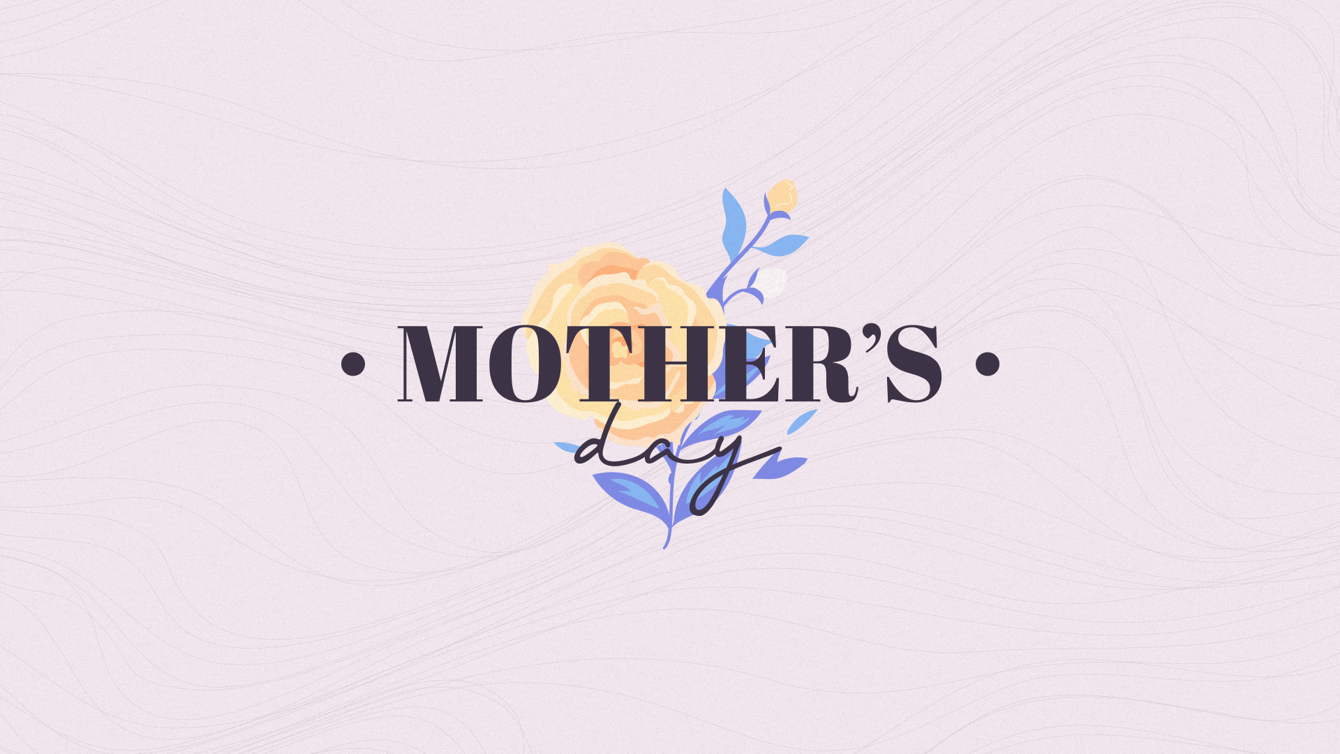 Mother's Day