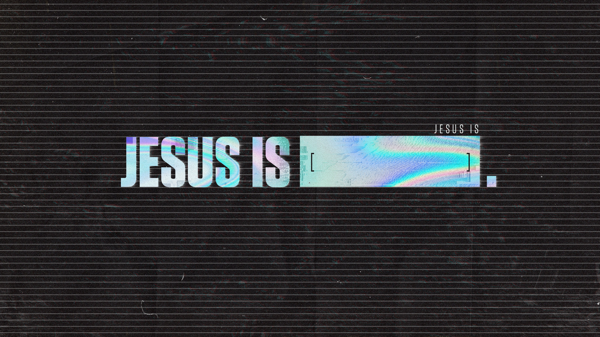 Jesus Is