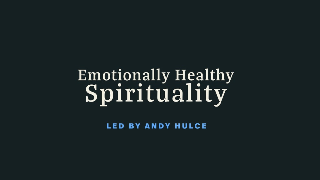 Emotionally Healthy Spirituality Fall 2026