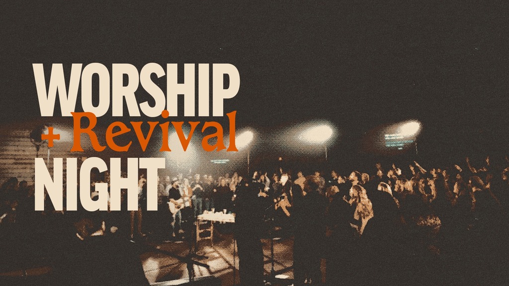 Worship & Revival Night