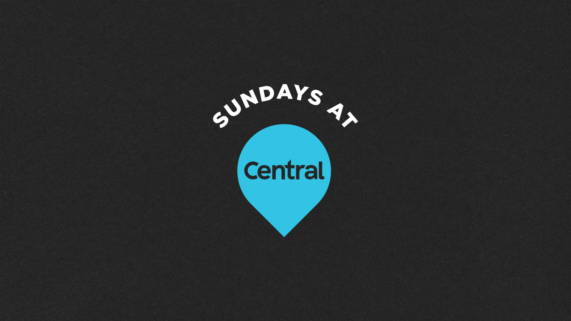 Sundays at Central