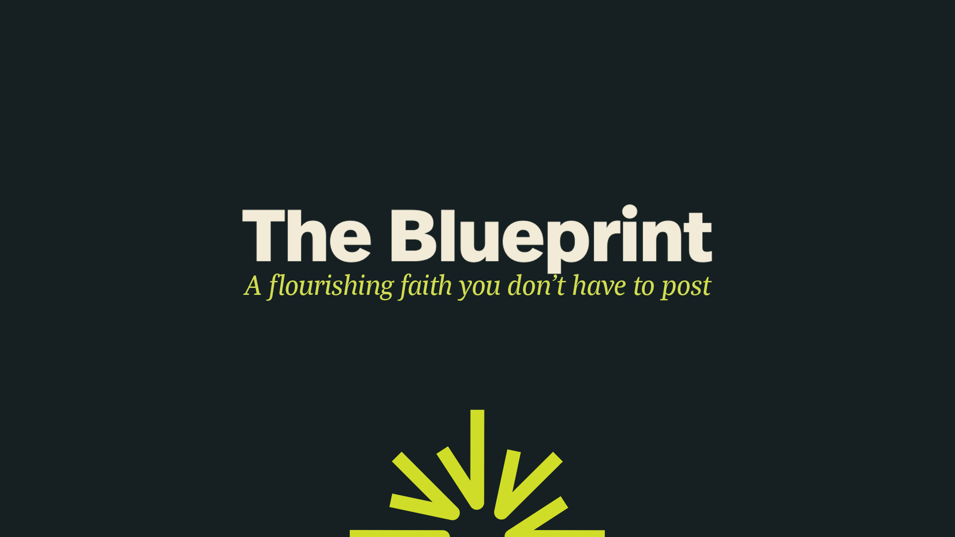 The Blueprint